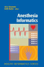 Anesthesia Informatics / Edition 1