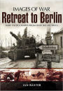 Retreat to Berlin
