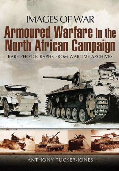 Armoured Warfare the North African Campaign