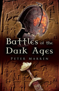 Title: Battles of the Dark Ages, Author: Peter Marren
