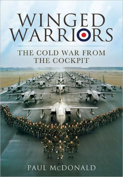 Winged Warriors: the Cold War From Cockpit