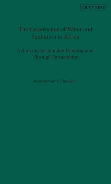 The Governance of Water and Sanitation in Africa: Achieving Sustainable Development Through Partnerships