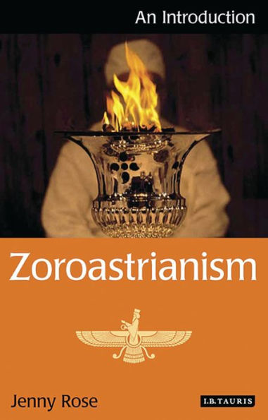 Zoroastrianism: An Introduction