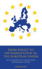 From Policy to Implementation in the European Union: The Challenge of a Multi-level Governance System