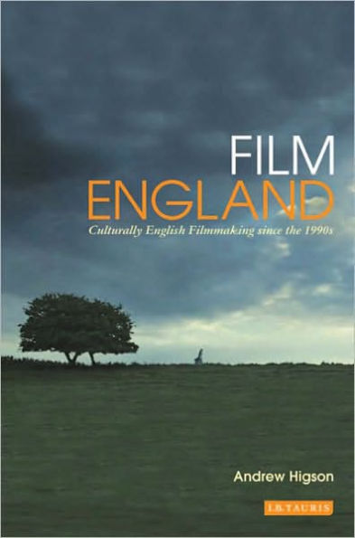 Film England: Culturally English Filmmaking Since the 1990s