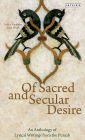 Of Sacred and Secular Desire: An Anthology of Lyrical Writings from the Punjab