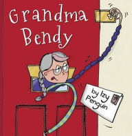 Title: Grandma Bendy, Author: Izy Penguin