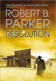 Resolution (Virgil Cole/Everett Hitch Series #2)