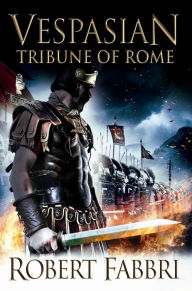 Title: Tribune of Rome, Author: Robert Fabbri