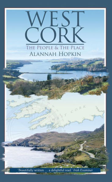 West Cork: The People and the Place