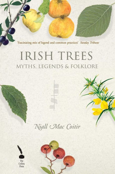Ireland's Wild Plants - Myths, Legends & Folklore