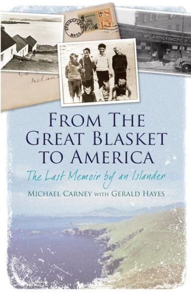 From The Great Blasket to America: Last Memoir by an Islander