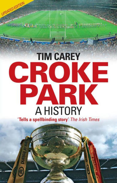 Croke Park: A History