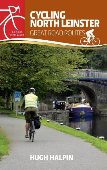 Cycling North Leinster: Great Road Routes