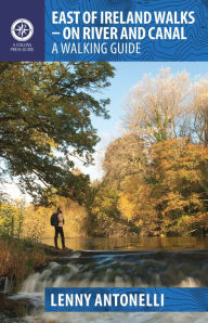 Title: East of Ireland Walks, Author: Lenny Antonelli