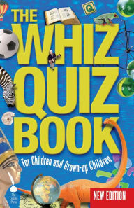 Title: The Whiz Quiz Book: For Children and Grown-up Children, Author: Cork West Branch of the NPC