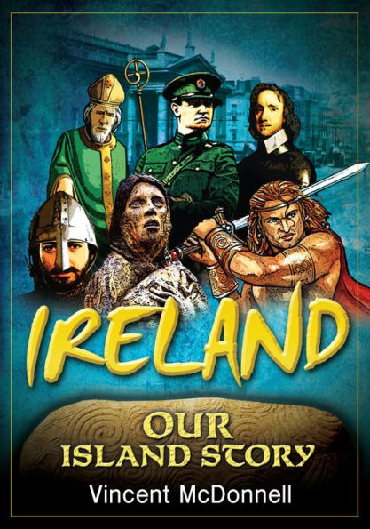 Ireland: Our Island Story