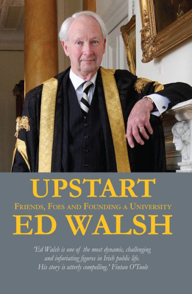 Upstart - Friends, Foes and Founding a University