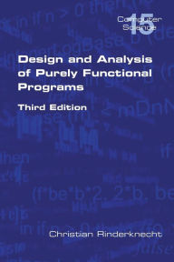 Title: Design and Analysis of Purely Functional Progams, Author: Christian Rinderknecht