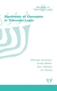 Title: Synthesis of Concepts in the Talmud, Author: Michael Abraham