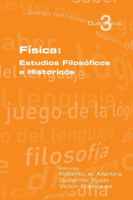 Title: Fisica: Estudios Filosoficos E Historicos, Author: Victor Rodriguez