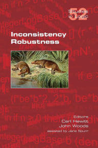 Title: Inconsistency Robustness, Author: Carl Hewitt