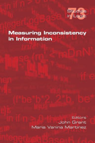 Title: Measuring Inconsistency in Information, Author: John Grant