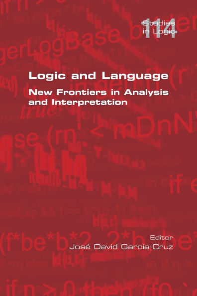 Logic and Language. New Frontiers in Analysis and Interpretation