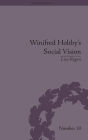 Winifred Holtby's Social Vision: 'Members One of Another'