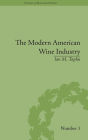 The Modern American Wine Industry: Market Formation and Growth in North Carolina / Edition 1