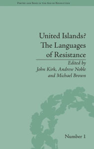 Title: United Islands? The Languages of Resistance, Author: John Kirk