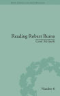 Reading Robert Burns: Texts, Contexts, Transformations / Edition 1