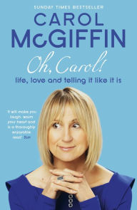 Title: Oh, Carol!, Author: Carol Mcgiffin