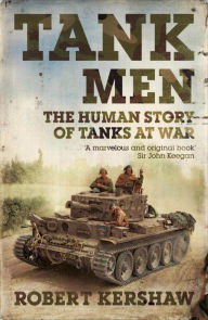 Title: Tank Men, Author: Robert Kershaw