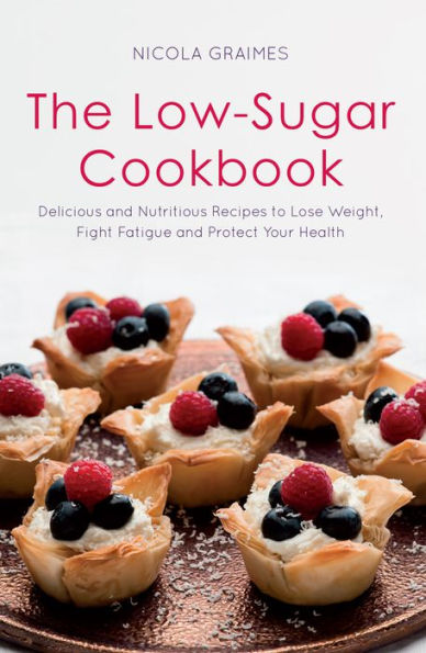 The Low-Sugar Cookbook