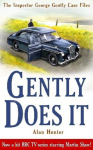 Title: Gently Does It, Author: Alan Hunter