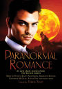 The Mammoth Book of Paranormal Romance: 24 New SHort Stories from the Hottest Names