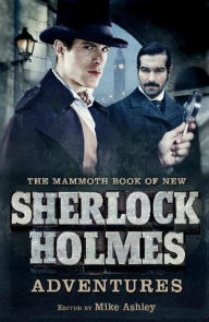 Title: The Mammoth Book of New Sherlock Holmes Adventures, Author: Mike Ashley