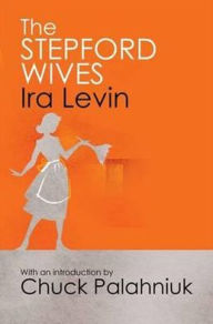 Title: Stepford Wives, Author: Ira Levin
