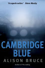 Cambridge Blue: The astonishing murder mystery debut