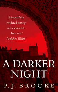 Title: A Darker Night, Author: P J Brooke