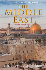 Title: A Brief History of the Middle East, Author: Christopher Catherwood