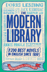 Title: The Modern Library: The 200 Best Novels in English Since 1950, Author: Carmen Callil