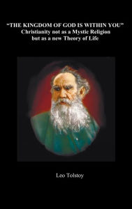 Title: The Kingdom of God Is Within You, Author: Leo Tolstoy