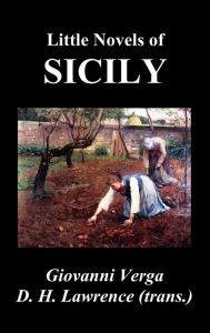 Title: Little Novels of Sicily (Novelle Rusticane), Author: Giovanni Verga