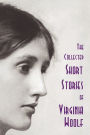 The Collected Short Stories of Virginia Woolf