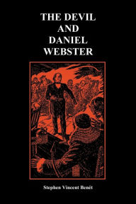 Title: The Devil and Daniel Webster (Creative Short Stories) (Paperback), Author: Stephen Vincent Benet