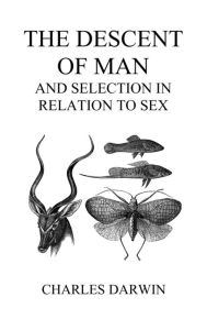 Title: The Descent of Man and Selection in Relation to Sex (Volumes I and II, Hardback), Author: Charles Darwin