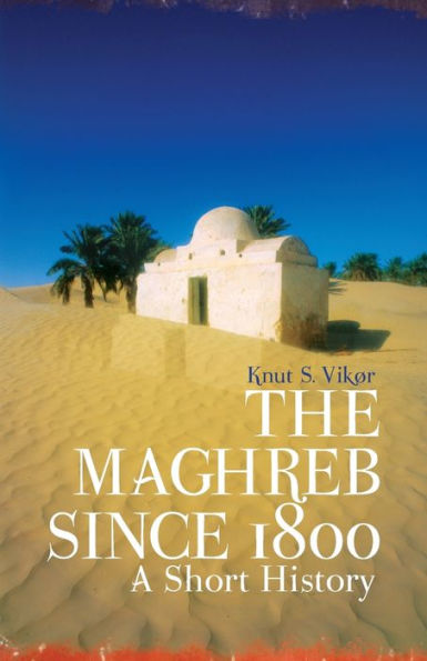 The Maghreb since 1800