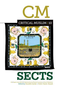 Title: Critical Muslim 10: Sects, Author: Ziauddin Sardar